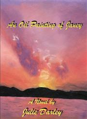 An Oil Painting of Janey,1592680267,9781592680269