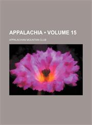 Appalachia (Volume 15),1154321754,9781154321753