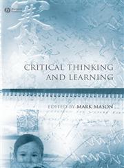 Critical Thinking and Learning,1405181079,9781405181075