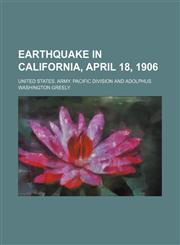 Earthquake in California, April 18, 1906,1151051241,9781151051240