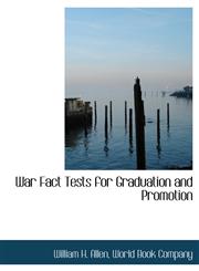 War Fact Tests for Graduation and Promotion,1140518283,9781140518280