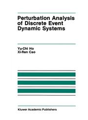 Perturbation Analysis of Discrete Event Dynamic Systems,0792391748,9780792391746