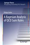 A Bayesian Analysis of QCD Sum Rules,4431543171,9784431543176