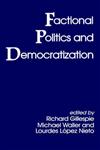 Fractional Politics and Democratization,0714646393,9780714646398