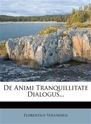 De Animi Tranquillitate Dialogus...,1270891510,9781270891512