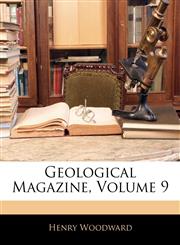 Geological Magazine, Volume 9,1145181635,9781145181632