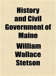 History and Civil Government of Maine,1152295497,9781152295490