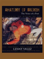 Anatomy of Broken The Voice of a Poet,1604747641,9781604747645