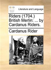 Riders (1704.) British Merlin ... by Cardanus Riders.,117044069X,9781170440698