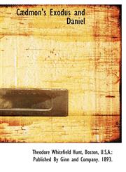 Cædmon's Exodus and Daniel,1140189980,9781140189985