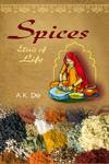 Spices The Elixir of Life 1st Edition,8184541031,9788184541038