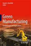 Green Manufacturing Fundamentals and Applications,1441960155,9781441960153