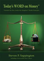 Today's WORD on Money™ "Outside-the-Box, Inside-the-Kingdom" Wealth Principles,1770672575,9781770672574