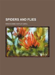 Spiders and Flies,115161856X,9781151618566