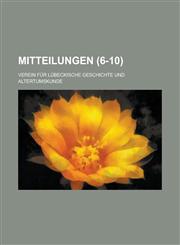 Mitteilungen (6-10 ),1154672557,9781154672558