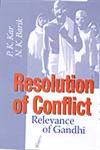 Resolution of Conflict Relevance of Gandhi,8178886820,9788178886824
