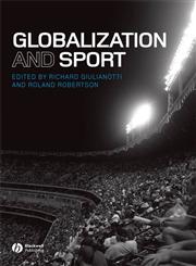 Globalization and Sport,1405162694,9781405162692