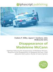 Disappearance of Madeleine McCann,6130029551,9786130029555