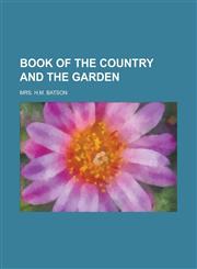 Book of the Country and the Garden,1150421568,9781150421563