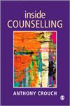 Inside Counselling Becoming and Being a Professional Counsellor,0803975287,9780803975286