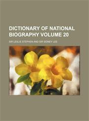 Dictionary of National Biography Volume 20,1152232398,9781152232396