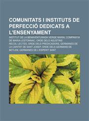 Comunitats i instituts de perfecció dedicats a l'ensenyament Institut de la Benaventurada Verge Maria, Companyia de Maria-Lestonnac,123275501X,9781232755012