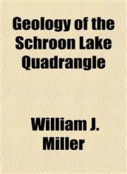 Geology of the Schroon Lake Quadrangle,1154715582,9781154715583