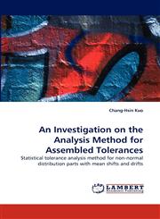 An Investigation on the Analysis Method for Assembled Tolerances,3843369860,9783843369862