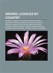 Driving licences by country Driver's license in the United States, Driver's licence in Canada, Driver's licence in Australia,1233119249,9781233119240