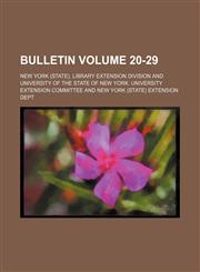Bulletin Volume 20-29,1231248076,9781231248072