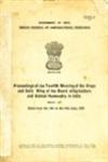 Proceedings of the Twelfth Meeting of the Crops and Soils Wing of the Board of Agriculture and Animal Husbandry in India Held at Simla from the 5th to the 11th June - 1958