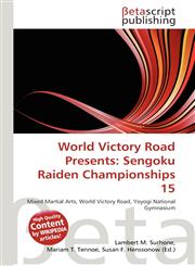 World Victory Road Presents Sengoku Raiden Championships 15,6134505781,9786134505789