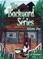 The Backyard Series Volume One,1608369455,9781608369454
