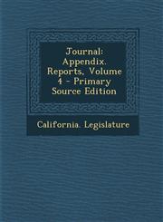 Journal Appendix. Reports, Volume 4 - Primary Source Edition,129405192X,9781294051923