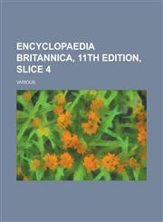 Encyclopaedia Britannica, 11th Edition, Slice 4 Volume 3,1236724380,9781236724380