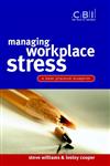 Managing Workplace Stress A Best Practice Blueprint,0470842873,9780470842874