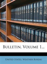 Bulletin, Volume 1...,1247069354,9781247069357