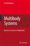 Dynamics of Multibody Systems 2nd Edition,3642093140,9783642093142