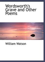 Wordsworth's Grave and Other Poems,1117975304,9781117975306