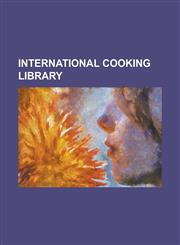 International Cooking Library Volume 1-5,1236988973,9781236988973