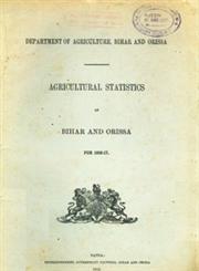 Agricultural Statistics of Bihar and Orissa for 1916-17