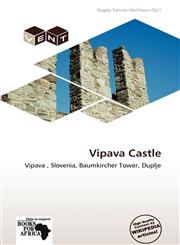 Vipava Castle,6138959167,9786138959168