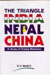 The Triangle, India-Nepal-China A Study of Treaty Relations 1st Edition,8121205239,9788121205238