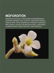 M Forditok Friedrich Schiller, Hans Magnus Enzensberger, Stephen Spender, Paul Auster, Linda Maria Baros, Romain Gary, Peter Sher,1232890618,9781232890614