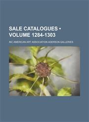 Sale Catalogues (Volume 1284-1303),1235298736,9781235298738