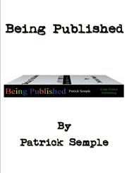 Being Published A Short Introduction to Creative Writing,1907215212,9781907215216
