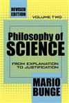 Philosophy of Science From Explanation to Justification,076580414X,9780765804143