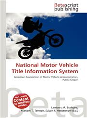 National Motor Vehicle Title Information System,6136289156,9786136289151