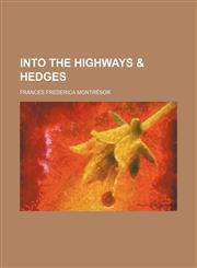 Into the Highways & Hedges,1151055360,9781151055361