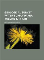 Geological Survey Water-Supply Paper Volume 1217-1218,1234070111,9781234070113